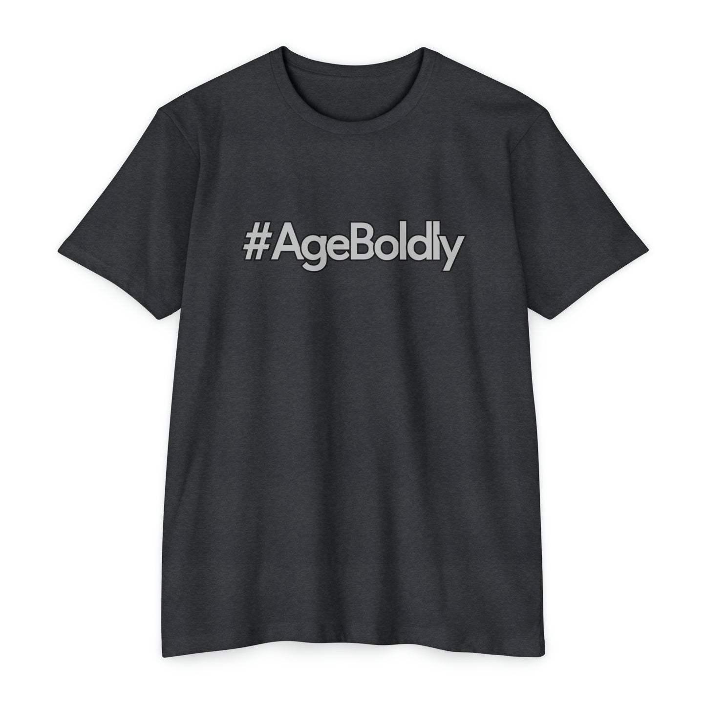 #AgeBoldly Signature Tee: Where Comfort Meets Commitment